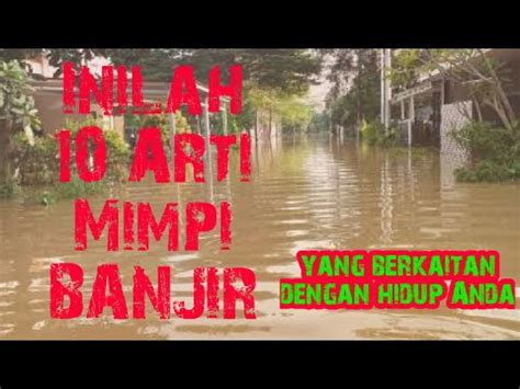 Mimpi banjir air keruh togel blogspot